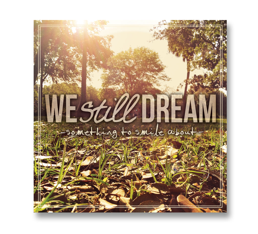 We Still Dream - Something To Smile About (CD)