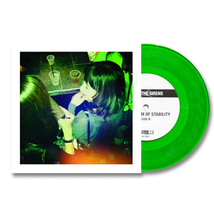 Hear The Sirens - Some Form Of Stability / Good Luck, Goodbye 7" (Green)